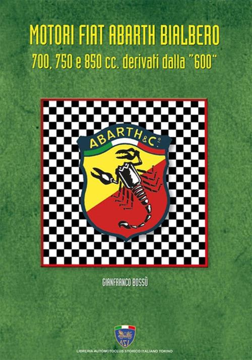 Libri Rally sulla storia e i successi del 4 cilindri Bialbero Abarth