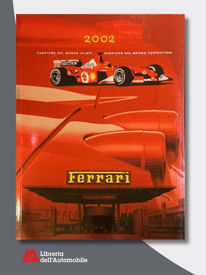 F1 yearbook Ferrari 2002 con resoconti della stagione di Formula 1 e approfondimenti su modelli e innovazioni del marchio