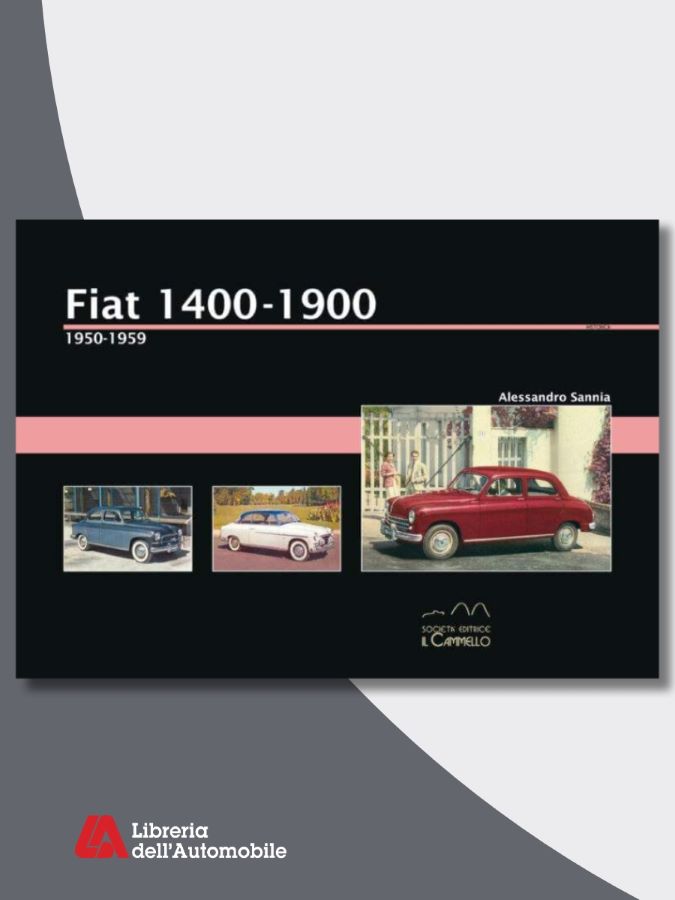 Libri automobilismo sulla storia e le evoluzioni della Fiat 1400 con immagini e schede tecniche