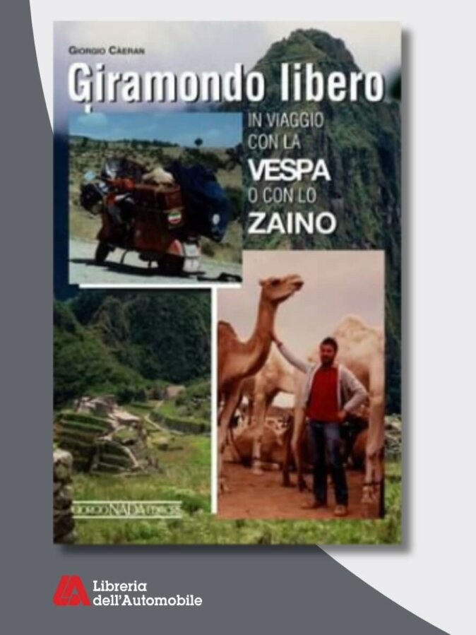 Libri di viaggio “on the road” con Vespa, racconti di esplorazioni in India, Africa e America Latina di Giorgio Càeran