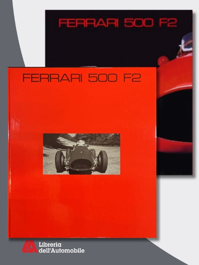 Ferrari collezionismo sulla monoposto 500 F2 e la stagione di Formula 2 del 1952
