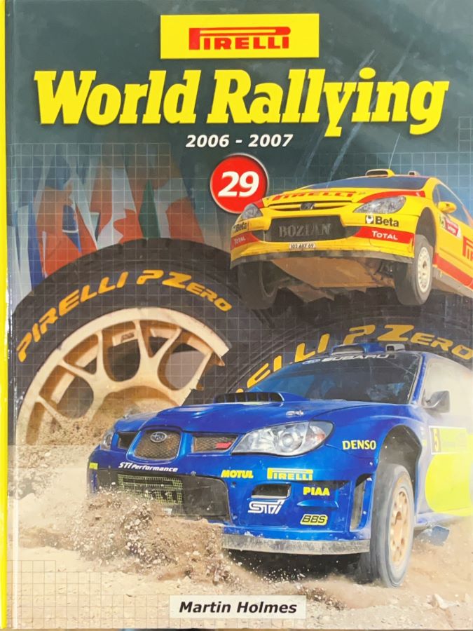 Libri rally sulla stagione 2006/2007 del Campionato del Mondo Rally, con foto, classifiche e analisi tecniche