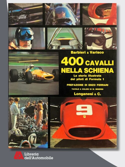 400 Cavalli Nella Schiena La Storia Illustrata Dei Piloti Di Formula 1