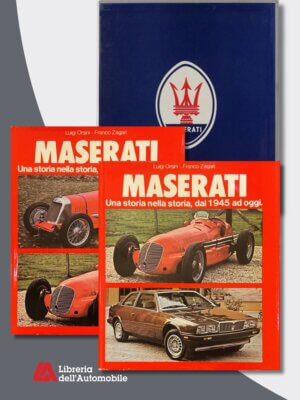 Maserati Una Storia Nella Storia Dalle Origini Ai Giorni Nostri (Due Volumi In Cofanetto)