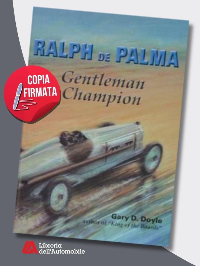 Libri automobilismo sulla vita e le imprese del pilota Ralph De Palma