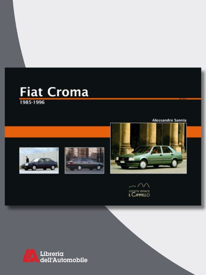 Libri automobilismo sulla storia e le evoluzioni della Fiat Croma con immagini e schede tecniche
