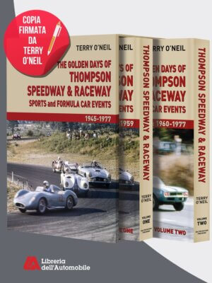 The Golden Days Of Thompson Speedway & Raceway: Sports And Formula Car Events 1945-1977