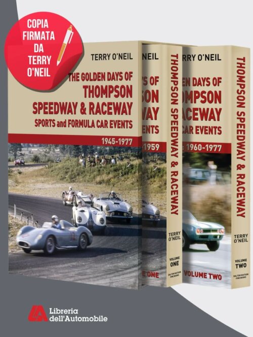 The Golden Days Of Thompson Speedway & Raceway: Sports And Formula Car Events 1945-1977