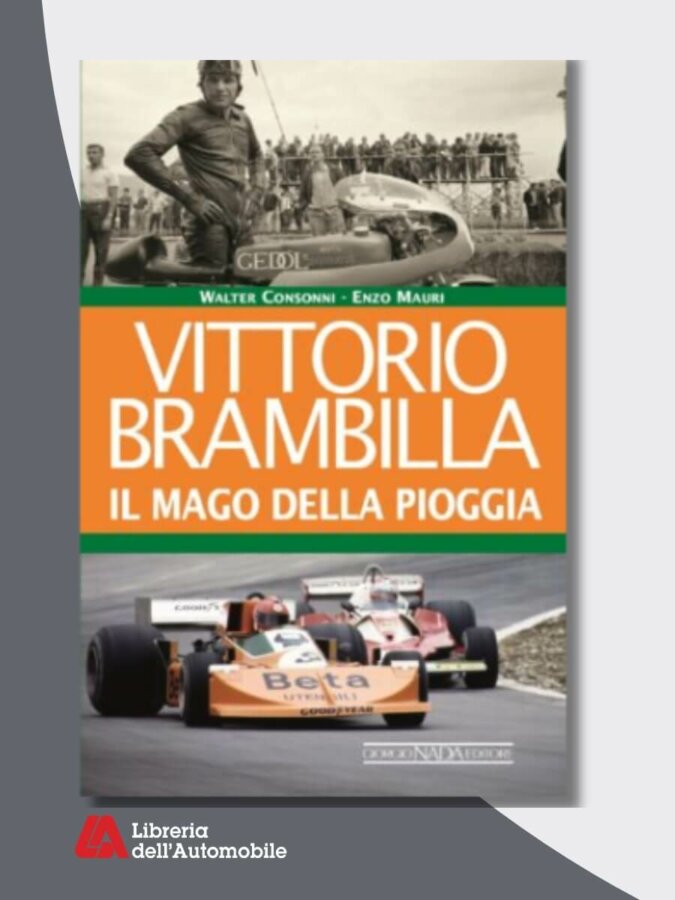 Libri Formula 1 sulla vita e le imprese del pilota italiano Vittorio Brambilla
