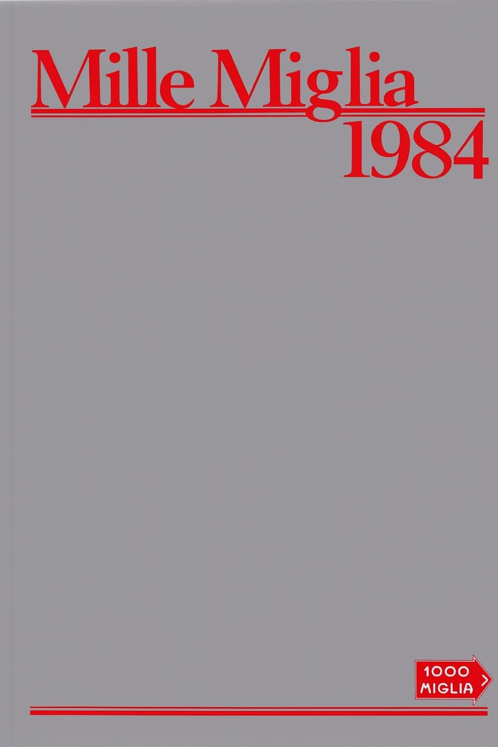 libri automobilismo sulla gara automobilistica "mille miglia" del 1984