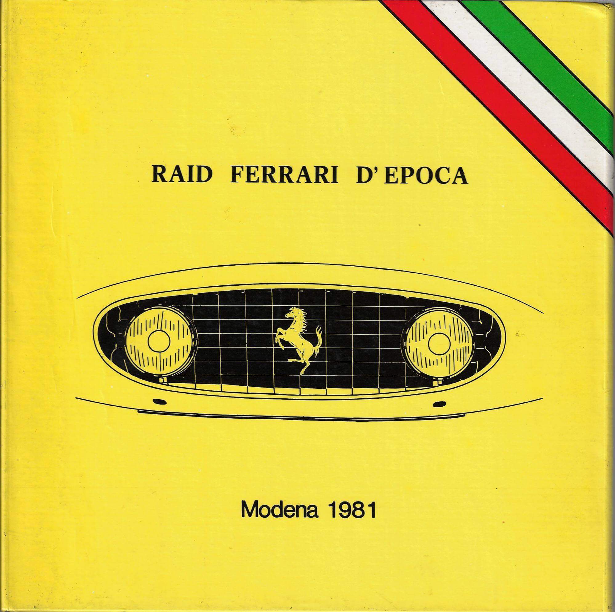 Raid Ferrari D'Epoca - Modena 1981