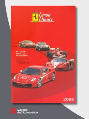2006 Ferrari Corse Clienti – Attività Modelli Progetti