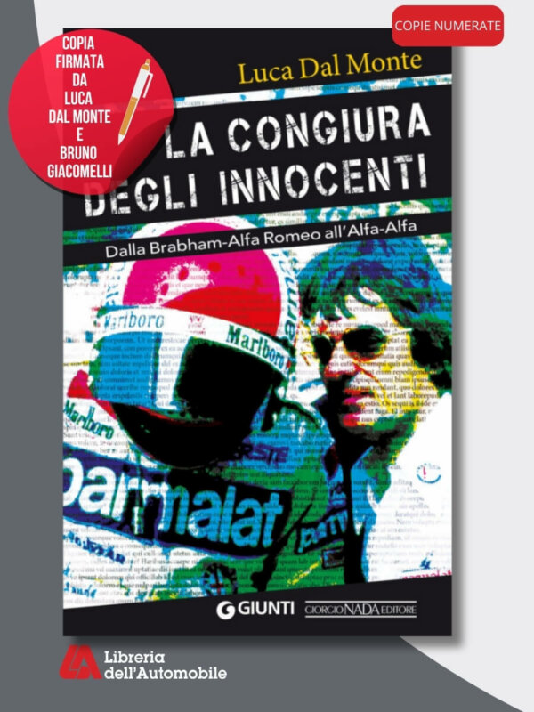 La Congiura Degli Innocenti/Edizione Limitata Numerata A Mano E Autografata Da Bruno Giacomelli E Luca Dal Monte