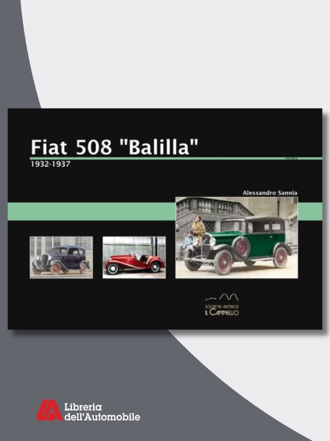 Libri automobilismo sulla storia e le evoluzioni della Fiat 508 “Balilla” con immagini e schede tecniche