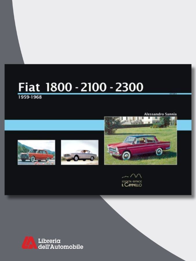 Libri automobilismo sulla storia e le evoluzioni delle Fiat a sei cilindri con immagini e schede tecniche