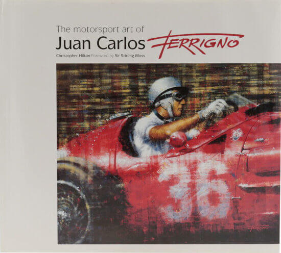 The Motorsport Art Of Juan Carlos Ferrigno