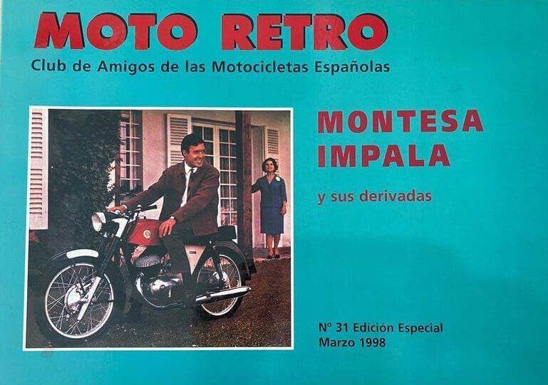 Montesa Impala Y Sus Derivadas - Moto Retro N.31 Marzo 1998