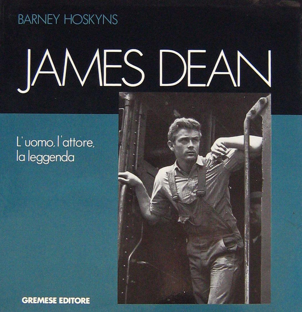 James Dean L'Uomo L'Attore La Leggenda