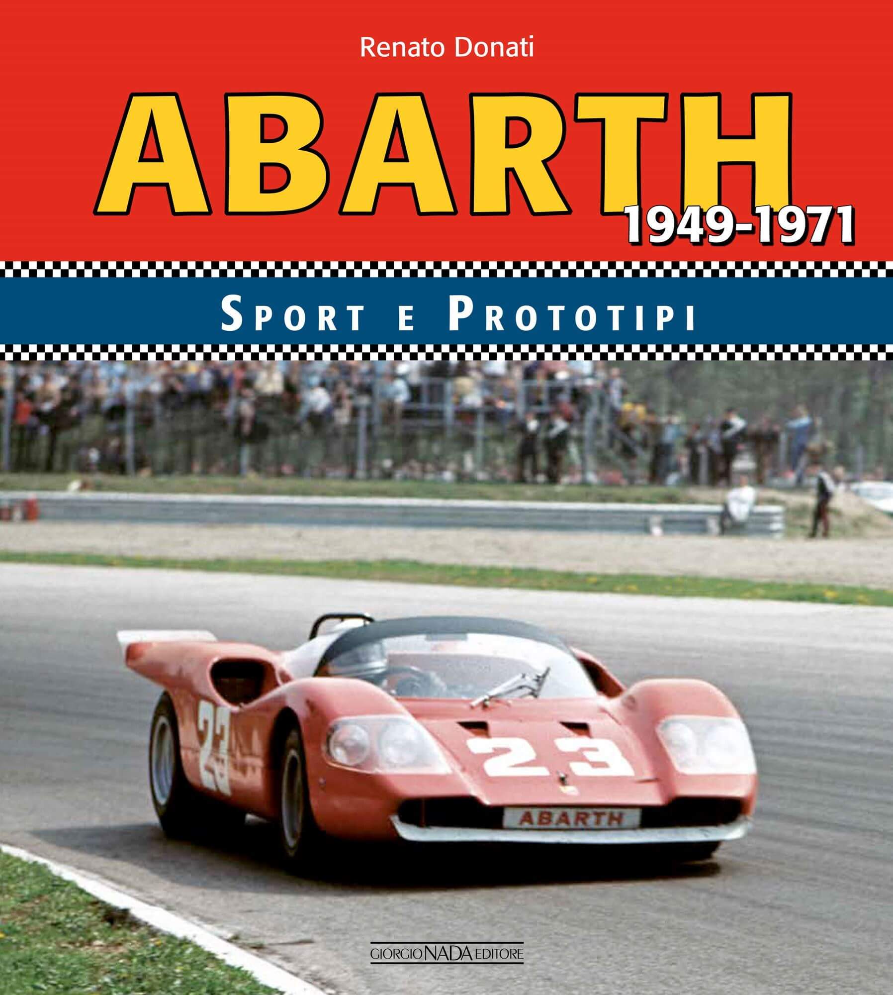 Abarth Sport E Prototipi 1949-1971