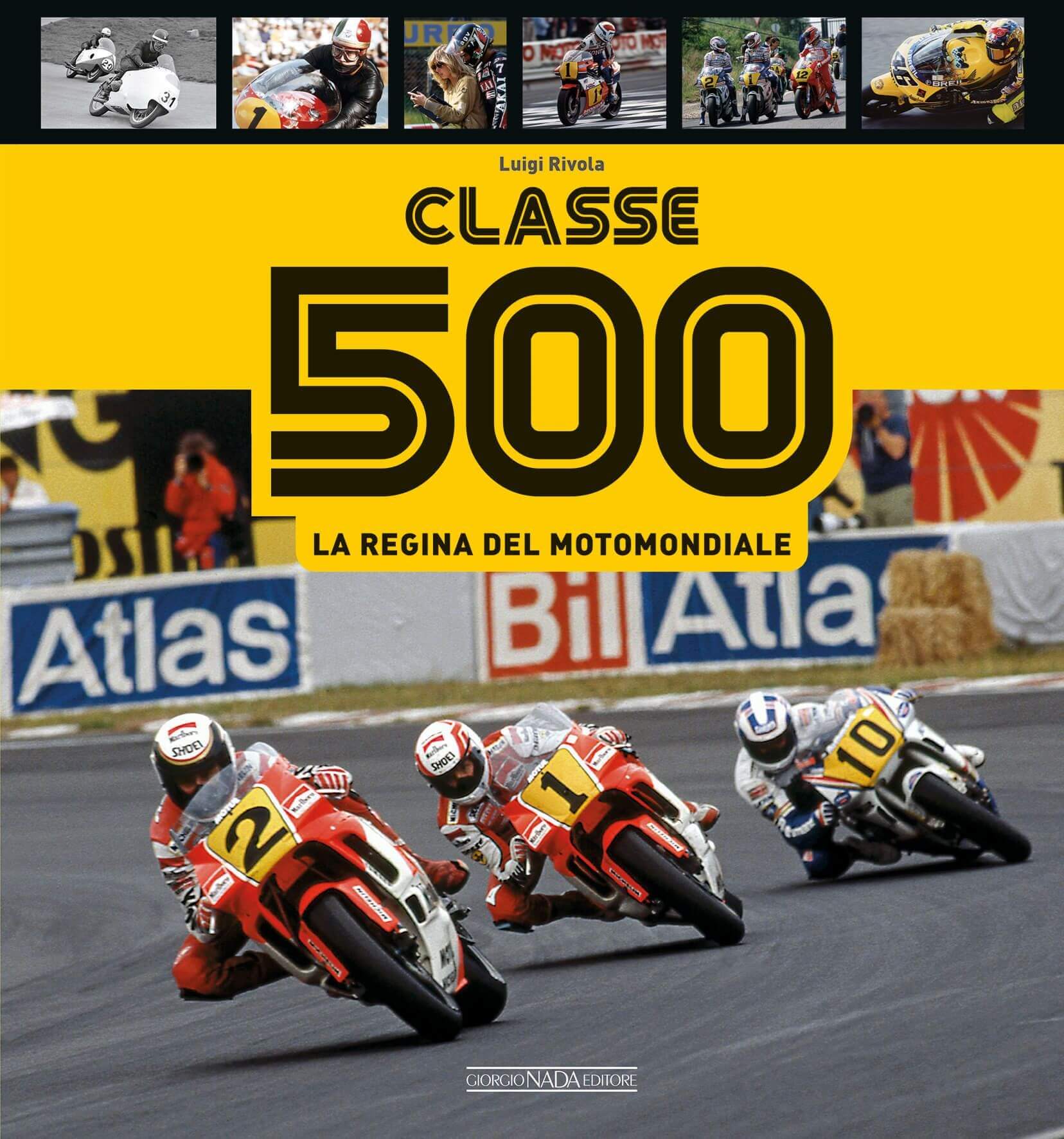 Classe 500 La Regina Del Motomondiale