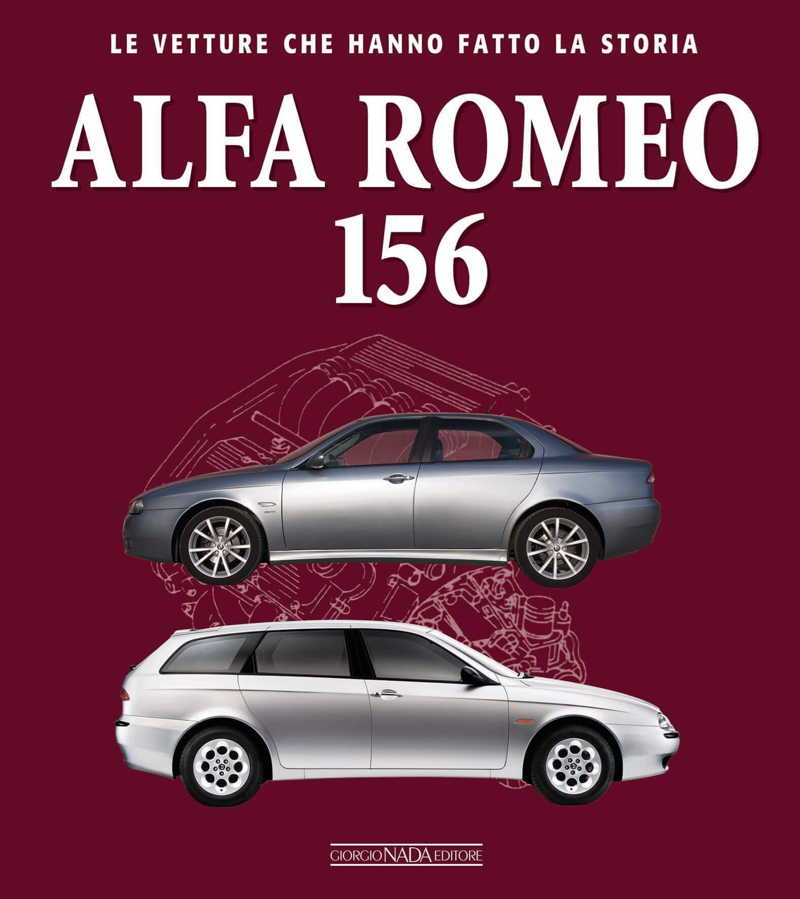 Alfa Romeo 156- Le Vetture Che Hanno Fatto La Storia