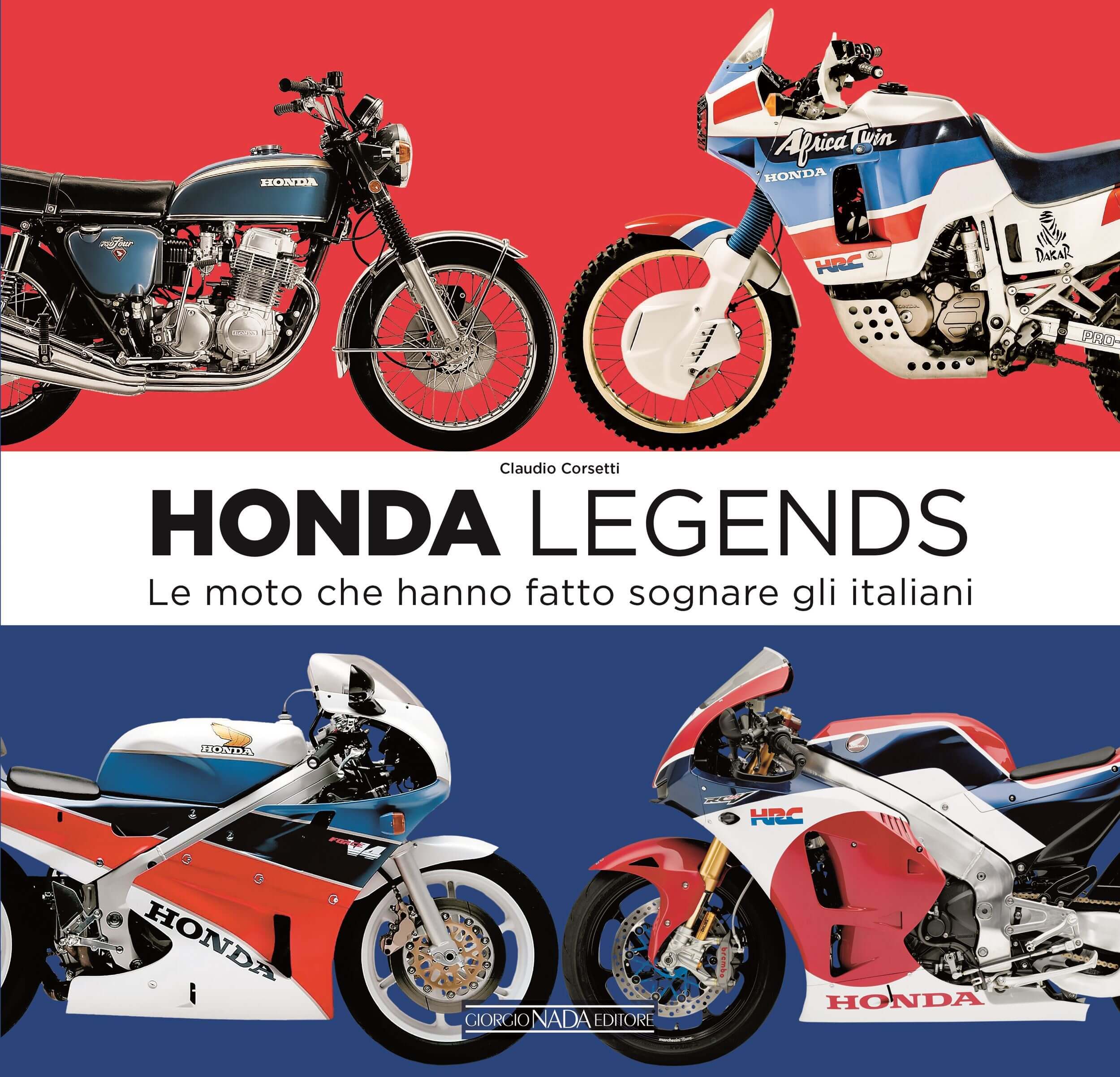 Honda Legends Le Moto Che Hanno Fatto Sognare Gli Italiani