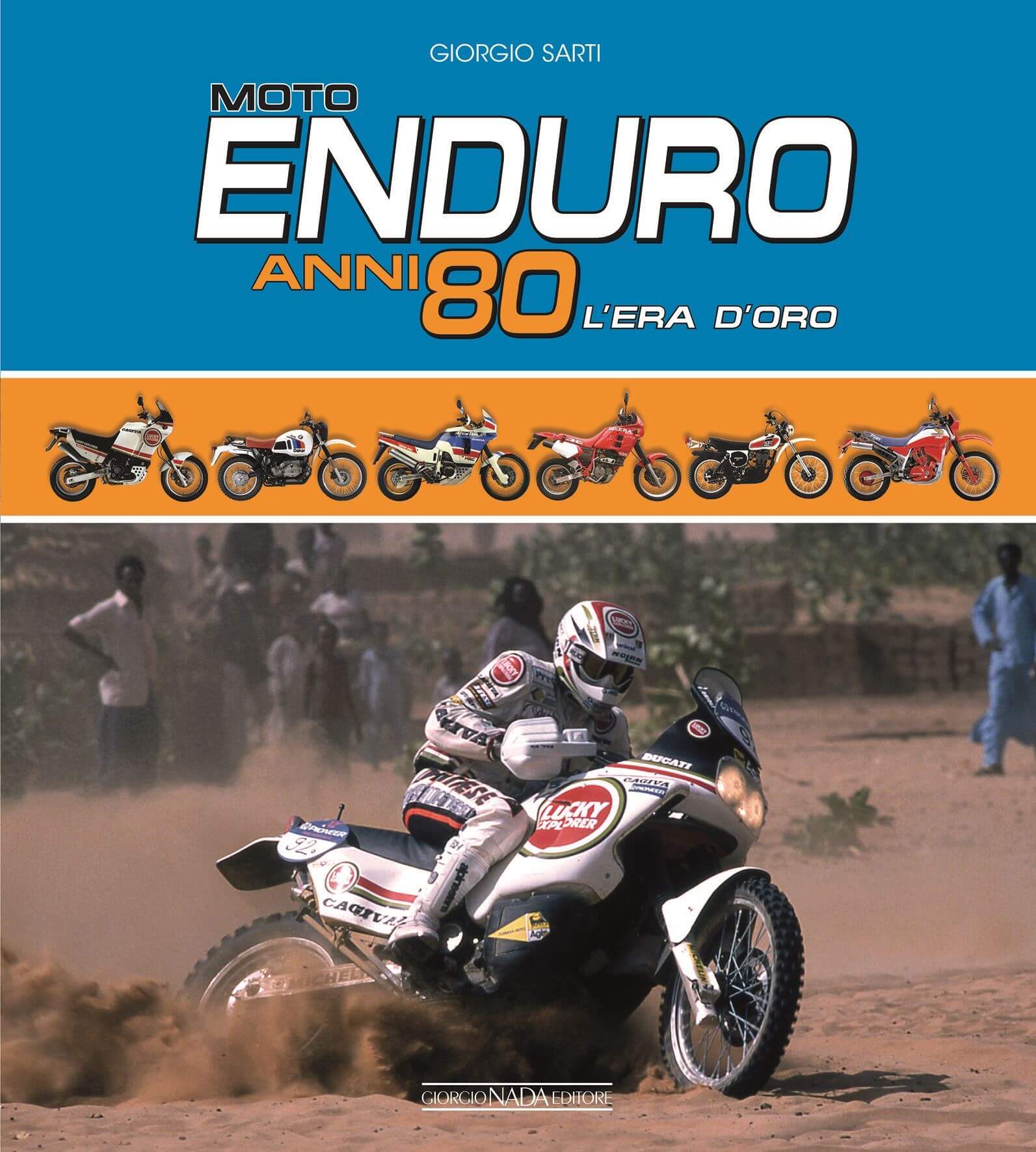 Moto Enduro Anni 80 L' Era D'Oro