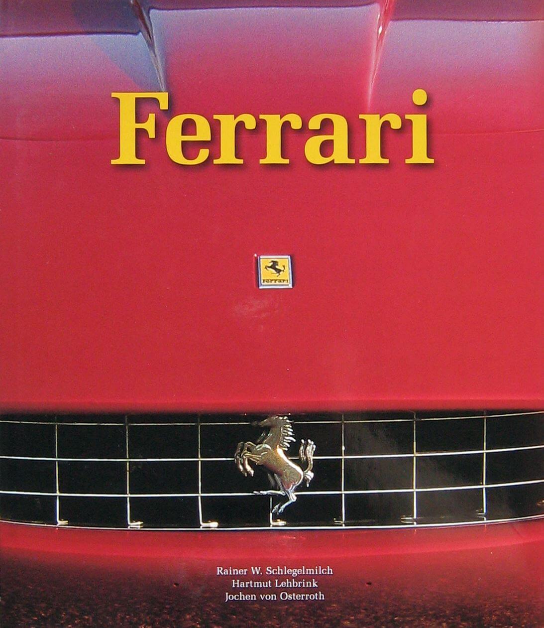 Ferrari Di R.Schlegelmilch E H. Lehbring (Ed. 2004 Rilegata)