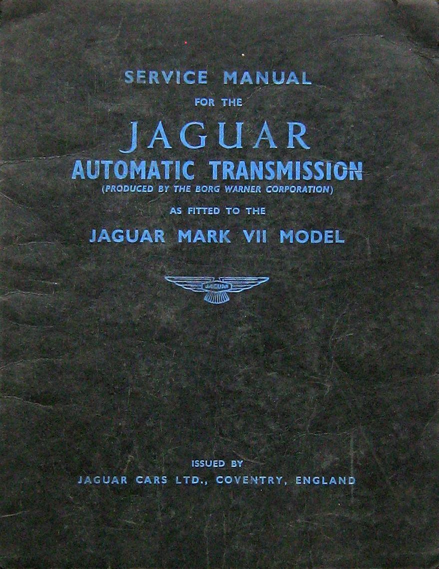 Service Manual For The Jaguar Automatic Transmission As Fitted To The Mark VII Model
