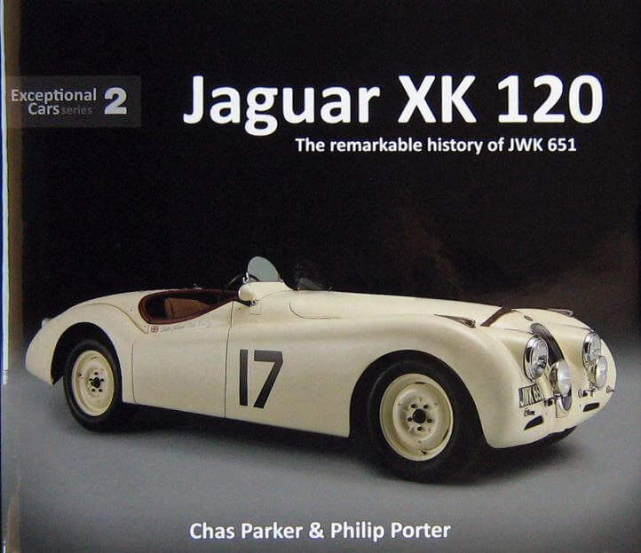 Jaguar XK 120 The Remarkable History Of Jwk 651