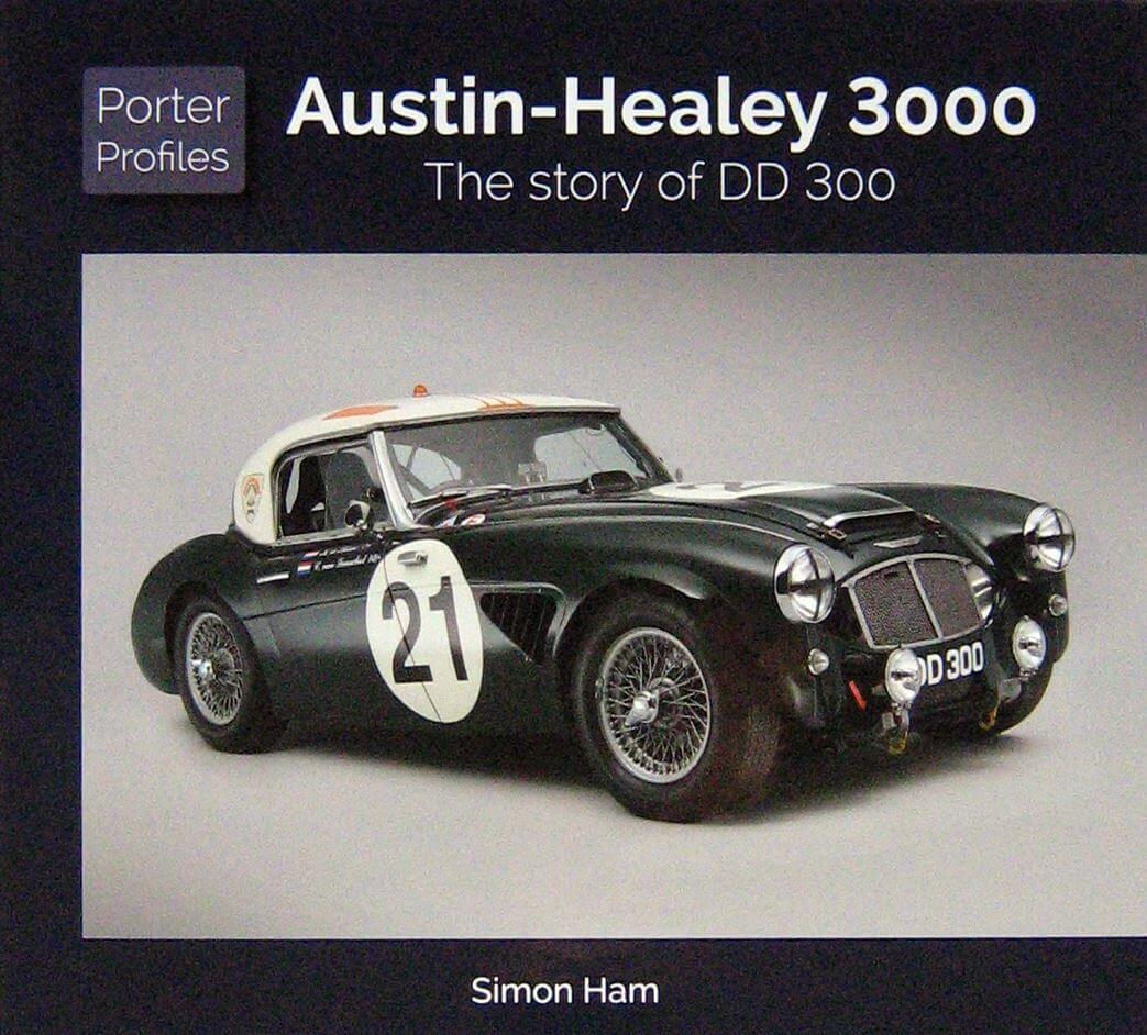Austin Healey 3000 The Story Of Dd 300