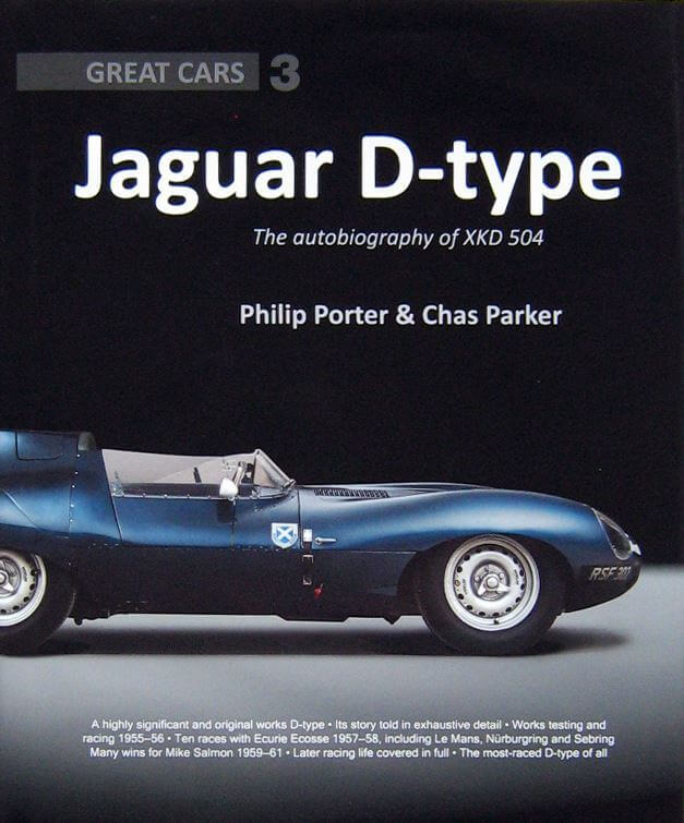 Jaguar D-Type The Autobiography Of XKD 504
