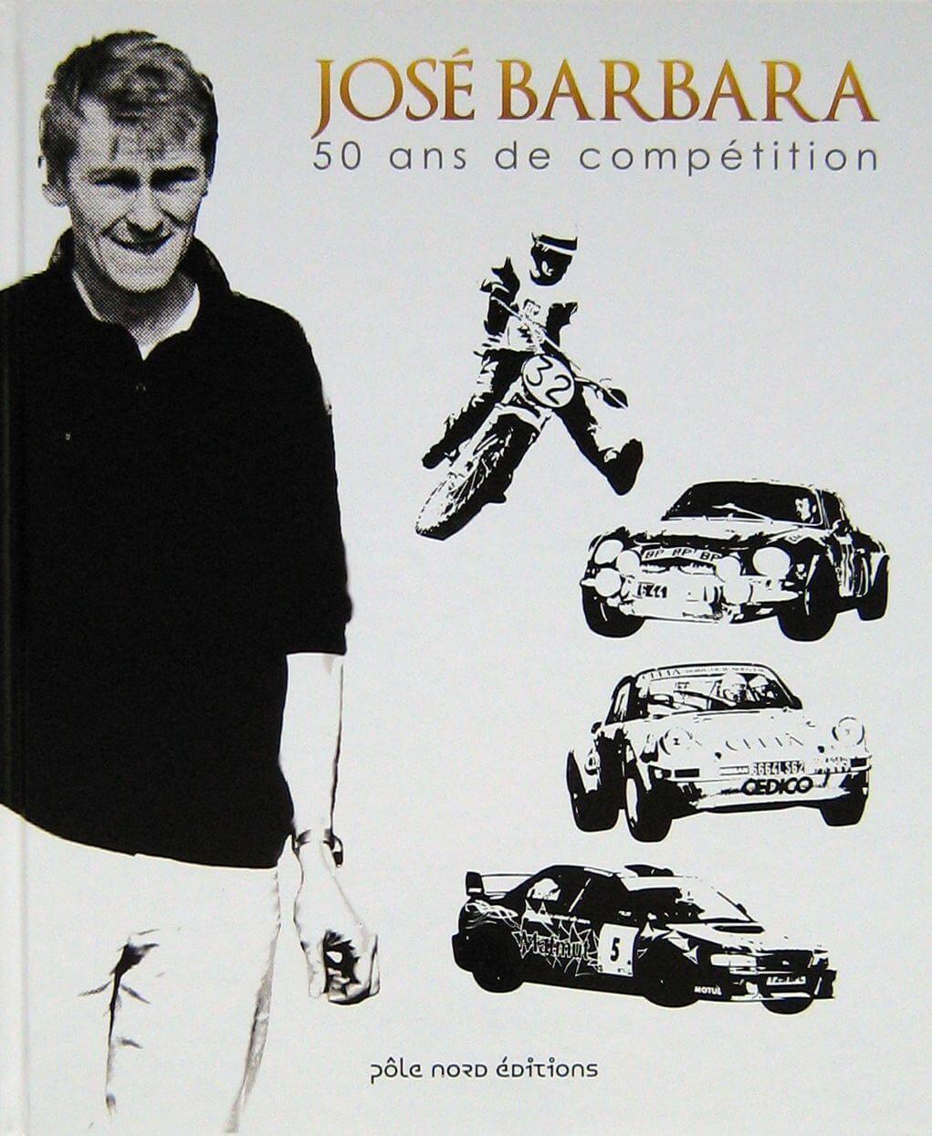 José Barbara 50 Ans De Compétition