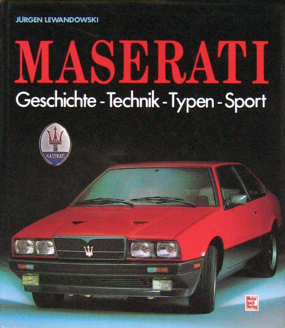 Maserati: Geschichte Technik Typen Sport