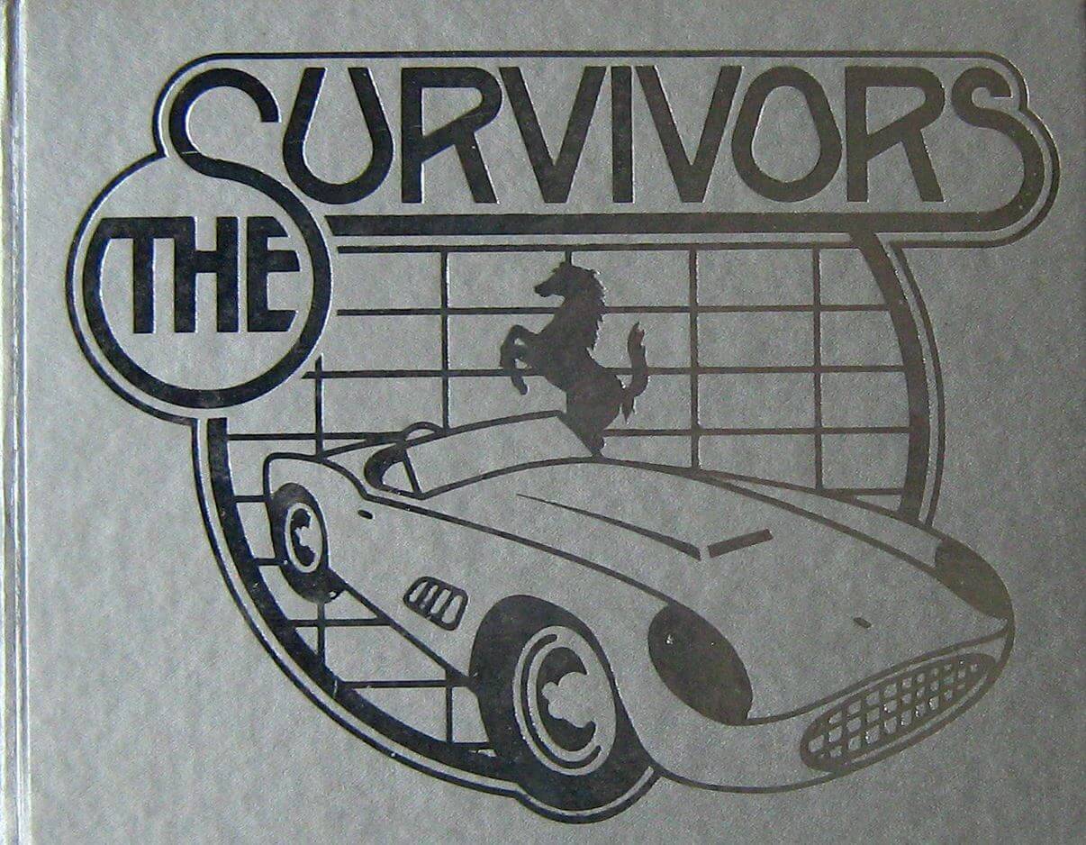 Ferraris For The Road - The Survivors Series -