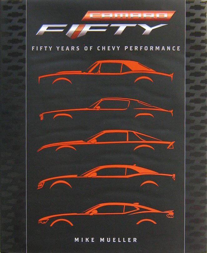 Camaro Fifty Years Of Chevy Performance