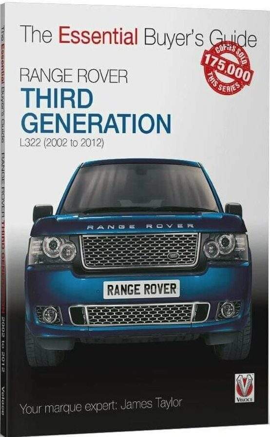 Range Rover Third Generation L322 2002-2012:  The Essential Buyer'S Guide