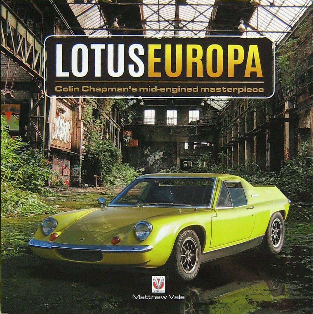 Lotus Europa: Colin Chapman'S Mid-Engined Masterpiece