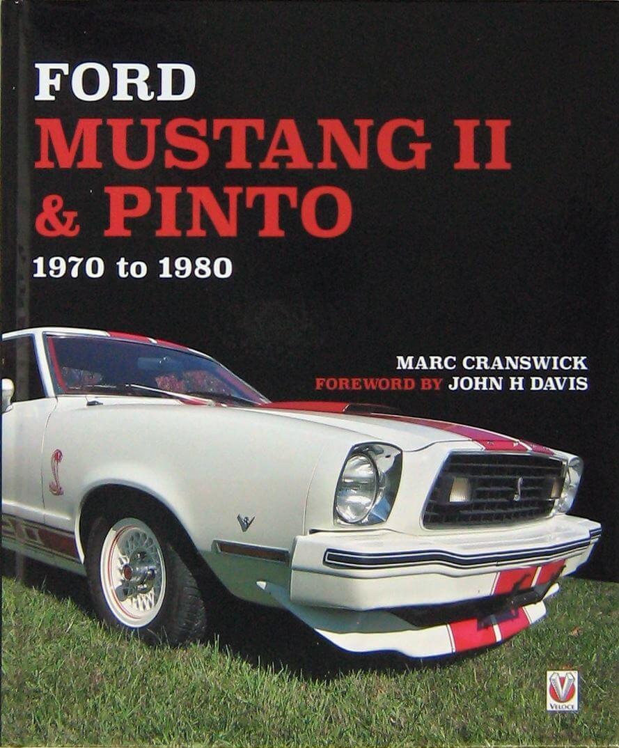 Ford Mustang II & Pinto 1970 To 1980