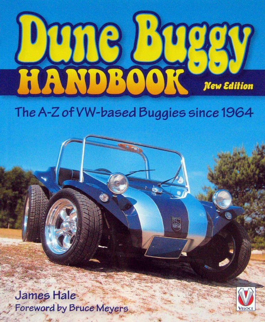 Dune Buggy Handbook The A-Z Of VW-Based Buggies Since 1964. Nuova Edizione 2017