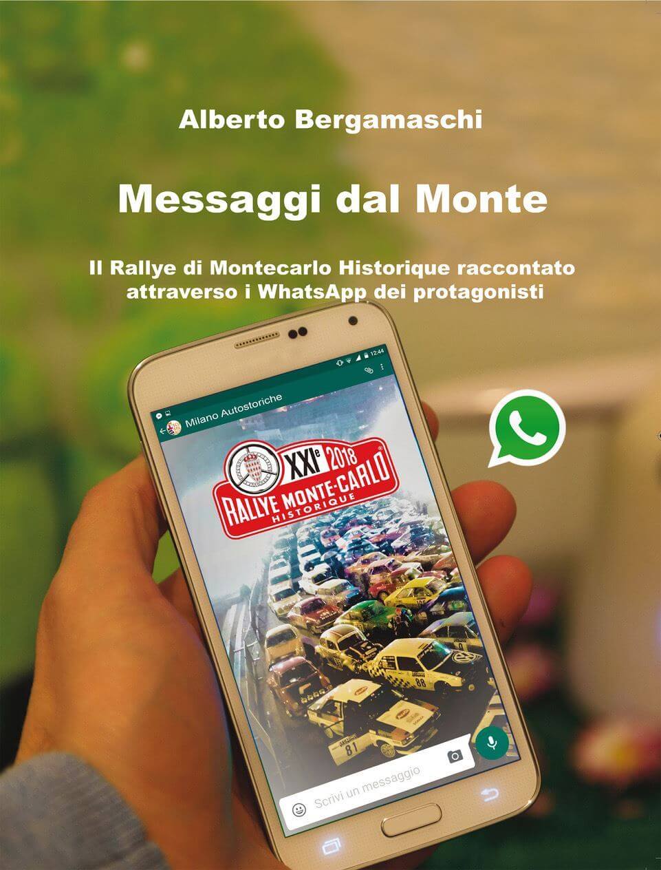 Messaggi Dal Monte: Il Rallye Di Montecarlo Historique Raccontato Attraverso I Whatsapp Dei Protagonisti