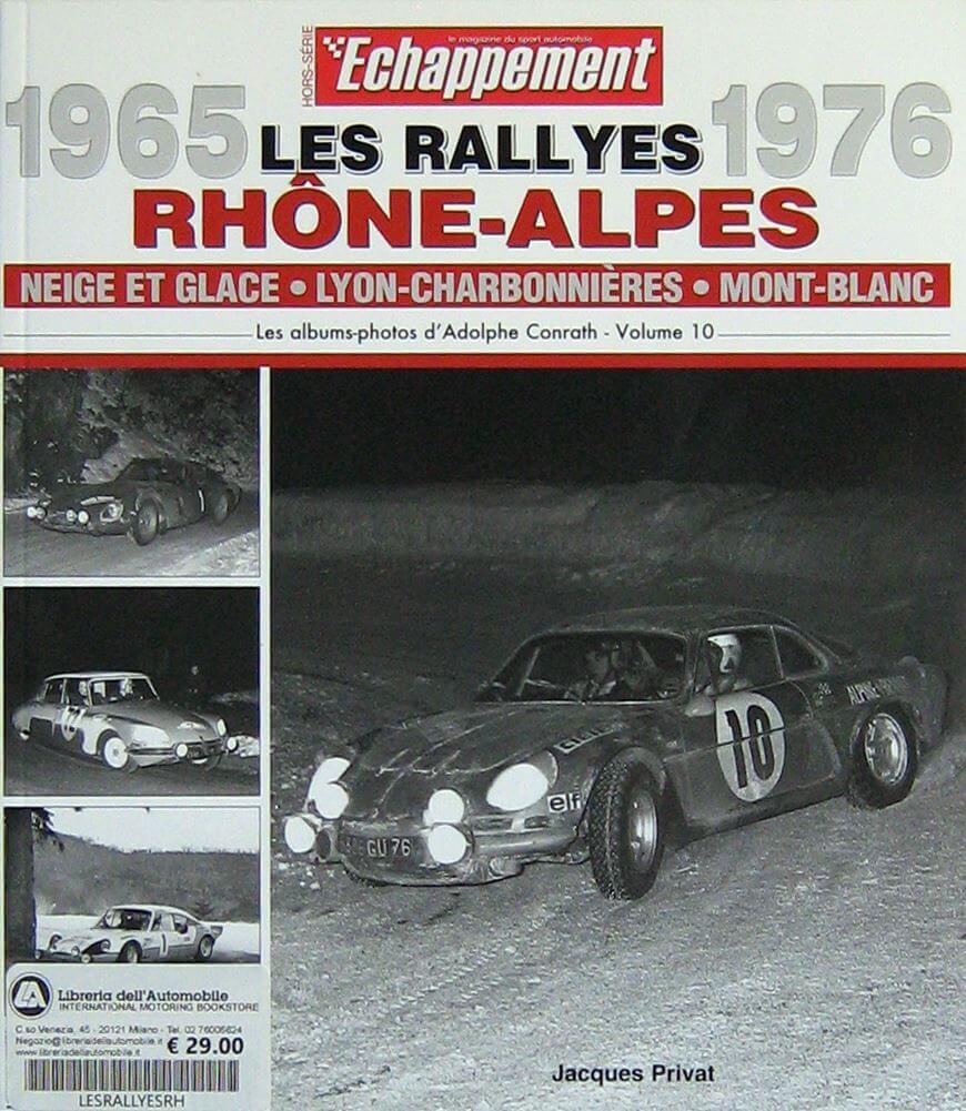 Rallyes Rhone Alpes 1965-1976 Hors-Serie Echappement
