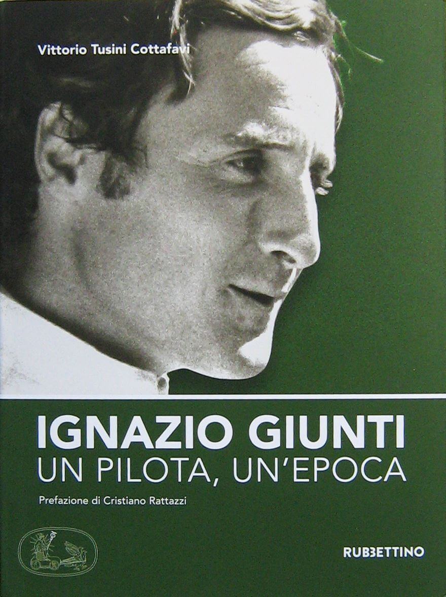 Ignazio Giunti Un Pilota Un' Epoca