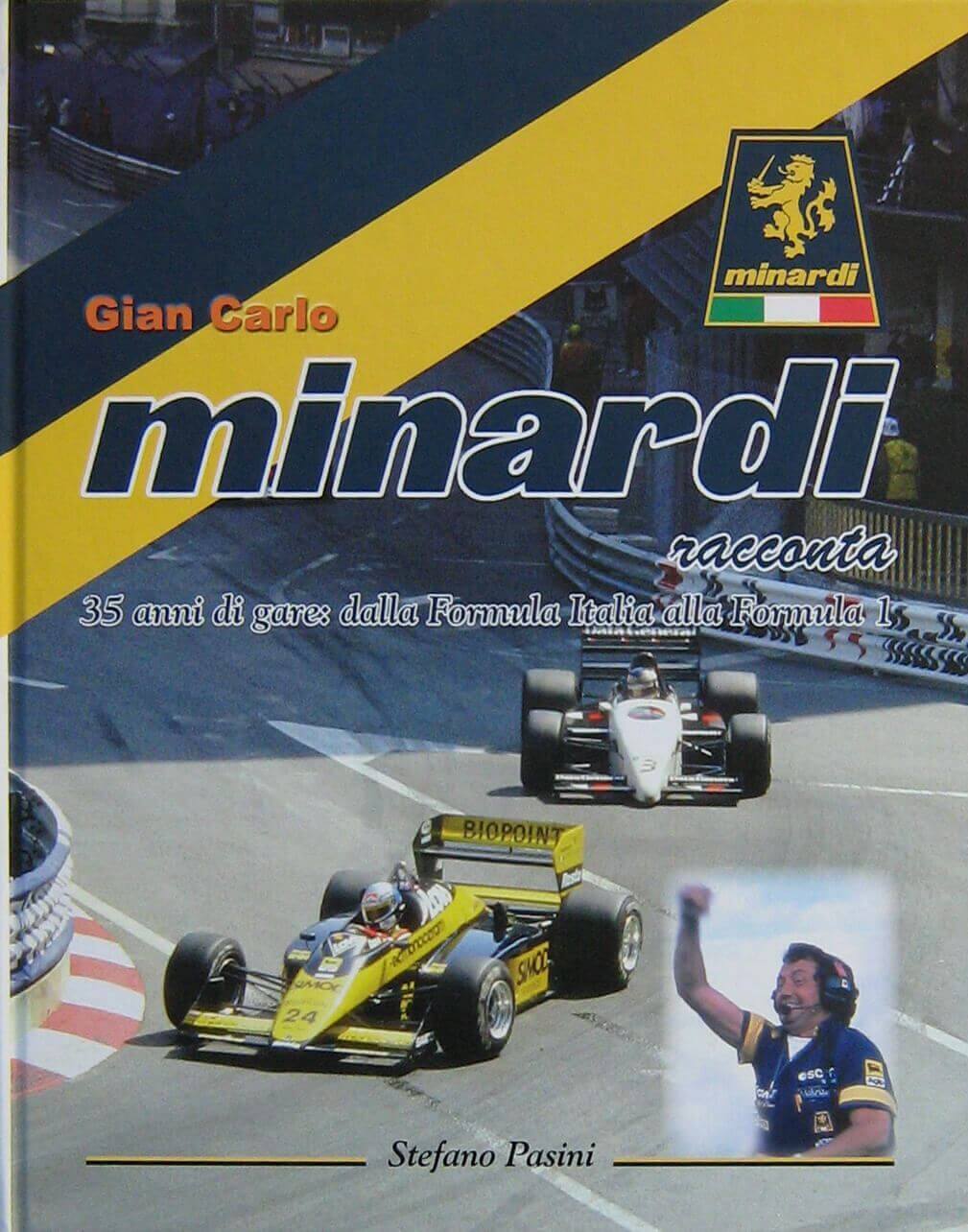 Gian Carlo Minardi Racconta 35 Anni Di Gare Dalla Formula Italia Alla Formula 1