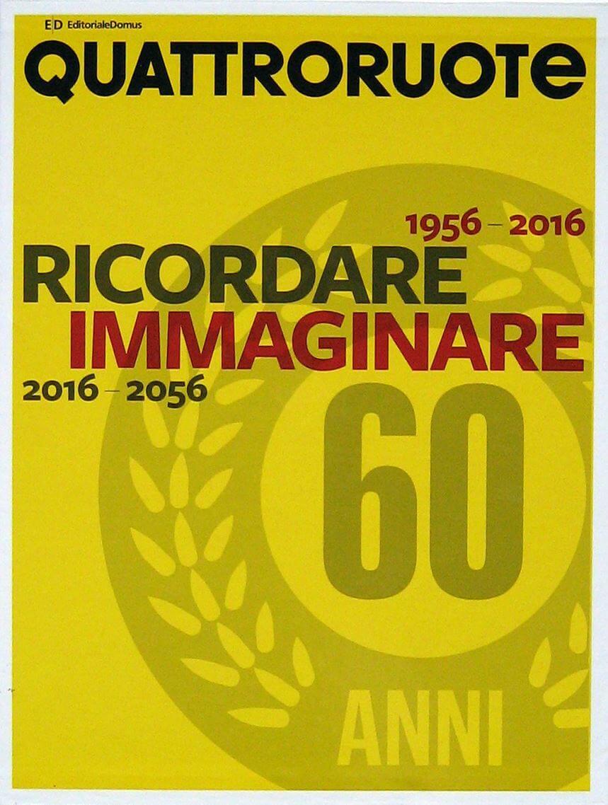 Quattroruote 1956-2016 Ricordare Immaginare (Due Volumi in Cofanetto)