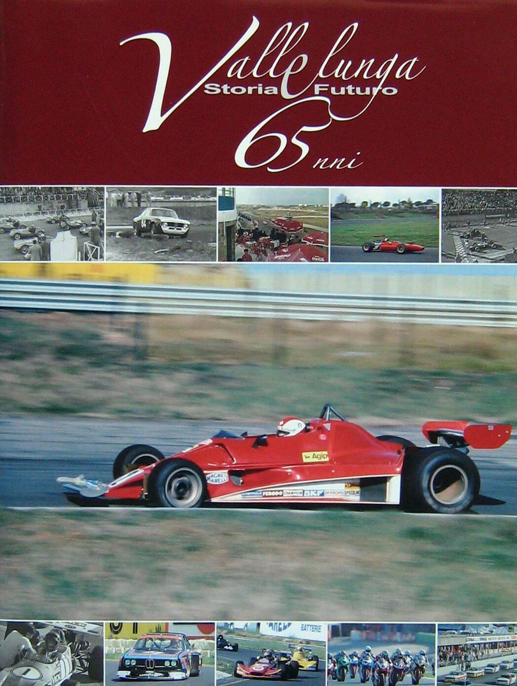 Vallelunga 65 Anni Tra Storia E Futuro