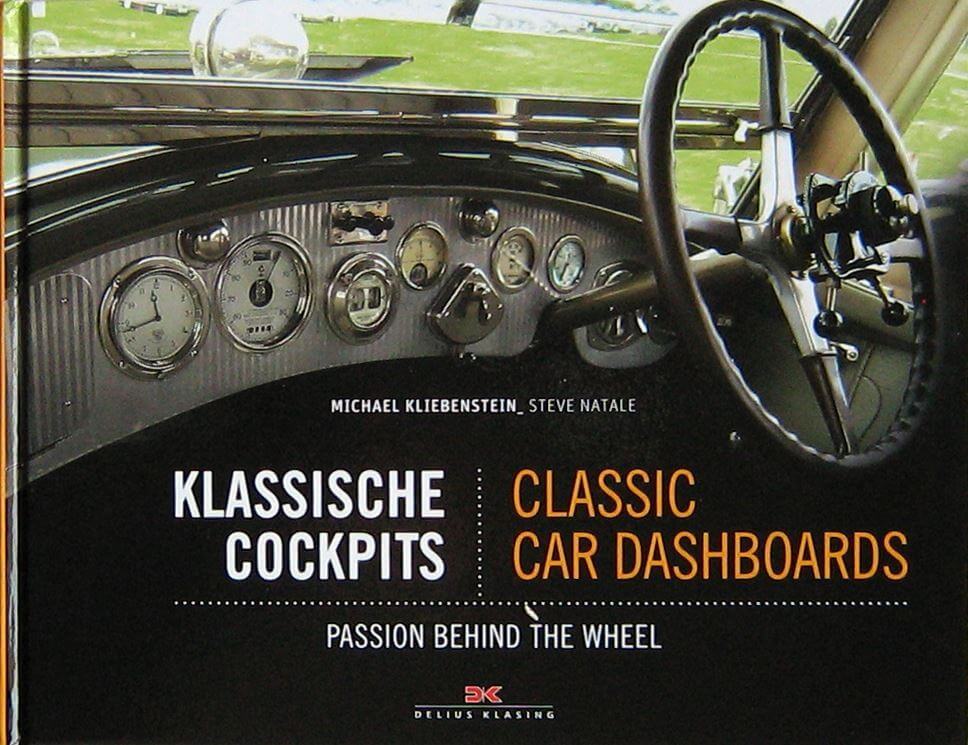 Klassische Cockpits/Classic Car Dashboards: Passion Behind The Wheel