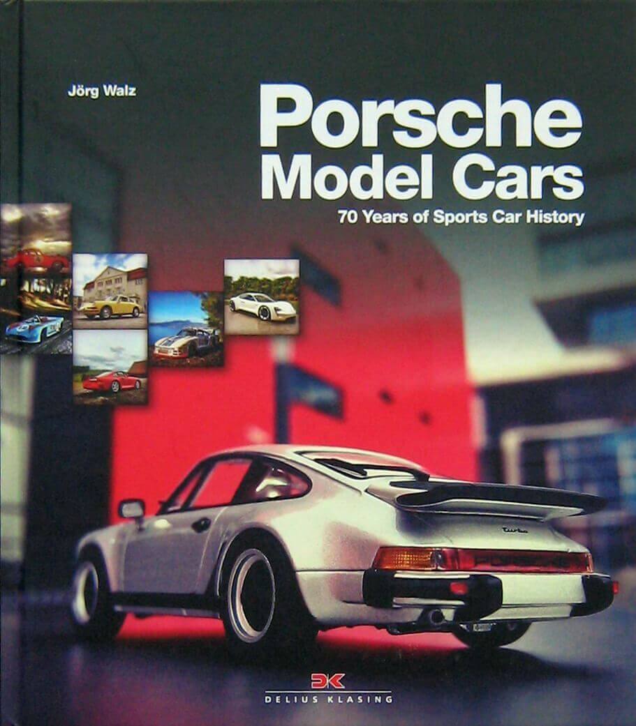 Porsche Model Cars: 70 Years Of Sports Car History