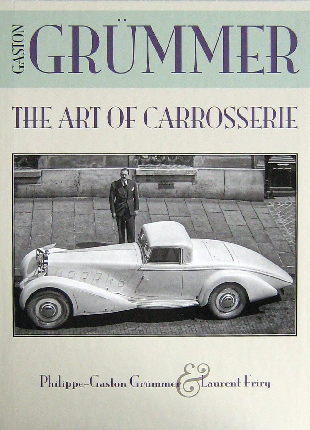 Gaston Grummer The Art Of Carrosserie
