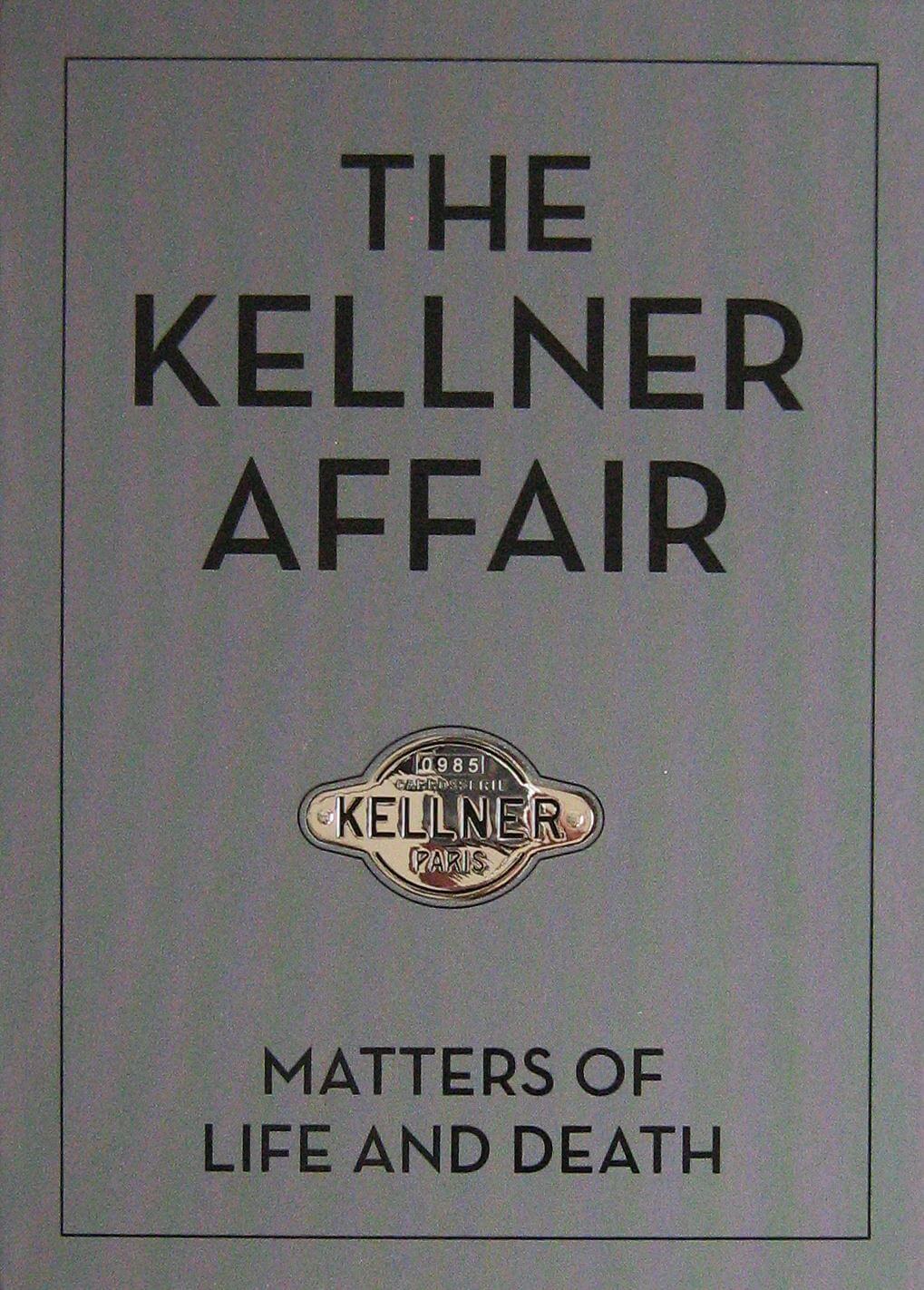 The Kellner Affair Matters Of Life And Death